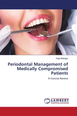 Produktbild von Periodontal Management of Medically Compromised Patients