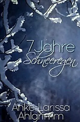 Produktbild von 7 Jahre Schneeregen