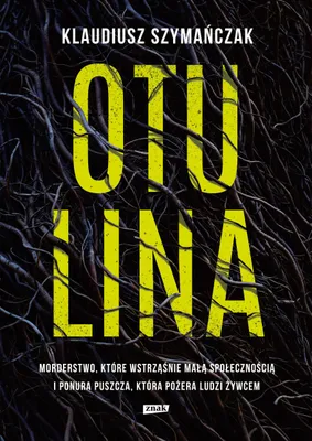 Obrázek produktu pro Otulina - Klaudiusz Szymańczak - mroczna powieść kryminalna
