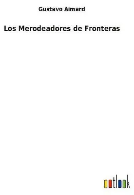 Produktbild von Los Merodeadores de Fronteras