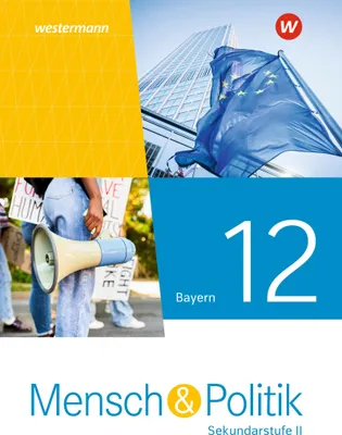 Produktbild von Mensch und Politik SII 12. Schulbuch. Für Bayern
