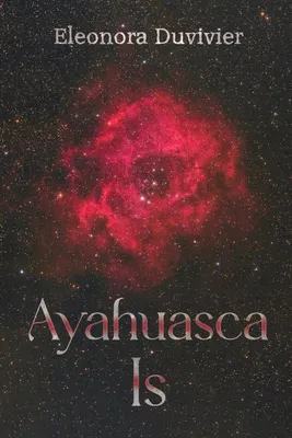 Produktbild von Ayahuasca Is