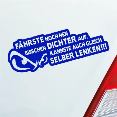 Produktbild von Auto Aufkleber Fährste noch nen bisschen dichter auf, Kannste auch gleich selber lenken! 20x7 cm Dunkelblau Sticker Heckscheibenaufkleber