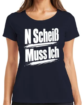 Produktbild von N Scheiß Muss Ich Lustiger Spruch Sarkasmus Statement Ironie Humor Damen T-Shirt, Navy, XXL