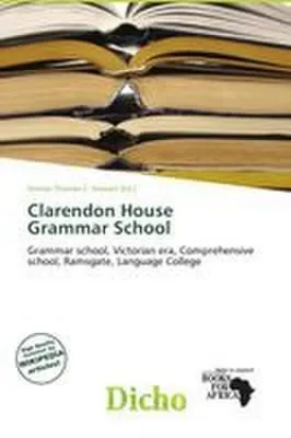 Produktbild von Clarendon House Grammar School