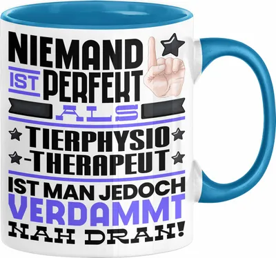 Produktbild von Tierphysiotherapeut Geschenk Tasse Lustige Geschenkidee für Tierphysiotherapeut Geburtstag Kaffee-Becher Niemand Ist Perfekt Aber Als Tierphysiotherapeut Ist Man Nah Dran (Blau)