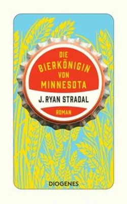 Produktbild von Die Bierkönigin von Minnesota