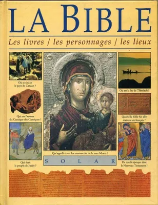 Produktbild von La Bible: Les livres, les personnages, les lieux