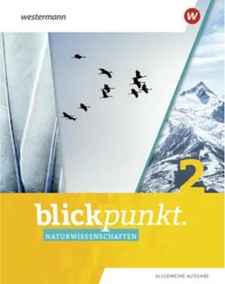 Produktbild von Blickpunkt Naturwissenschaften 2. Schulbuch. Allgemeine Ausgabe