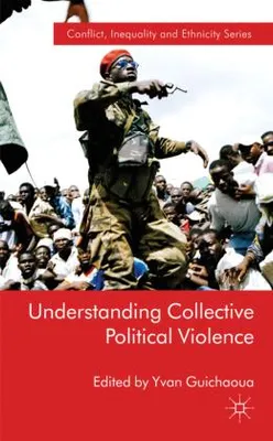 Image de Comprendre la violence politique collective