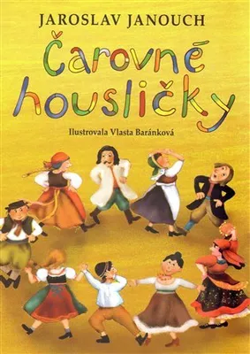 Obrázek produktu pro Čarovné housličky - Jaroslav Janouch