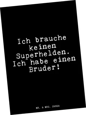 Produktbild von Mr. & Mrs. Panda Postkarte Ich brauche keinen Superhelden.... - Schwarz - Geschenk, Bruder Spruch, Postkarten, Dankeschön, Sprüche, Familie, Ansichtskarte, Ansichtskarten