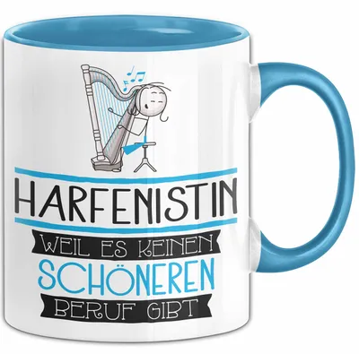 Produktbild von Harfenistin Weil Es Keinen Schöneren Beruf Gibt Tasse Geschenk für Eine Harfenistin Lustig (Blau)