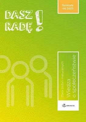 Immagine prodotto di Dasz Radę! Wiedza o społeczeństwie Zbiór zadań maturalnych formuła od 2023