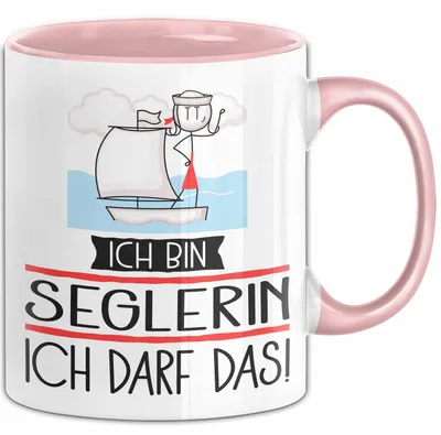 Produktbild von Geschenk für Seglerin Tasse Lustige Geschenkidee Geburtstag Ich Bin Seglerin Ich Darf Das (Rosa)