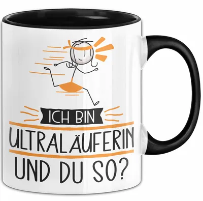 Produktbild von Ultraläuferin Tasse Geschenk Ich Bin Ultraläuferin Und Du So Geschenkidee Lustiger Spruch Becher (Schwarz)