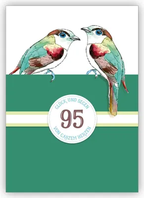 Produktbild von Wunderschöne klassische Geburtstagskarte zum 95. Geburtstag mit Vögeln in grün: 95 Glück und Segen von ganzem Herzen