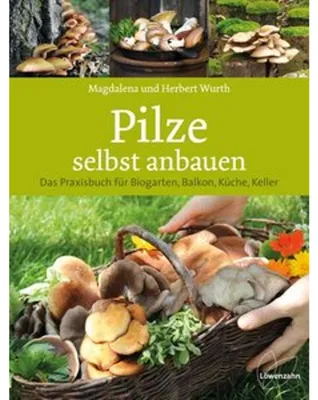 Zdjęcie produktu dla Pilze selbst anbauen