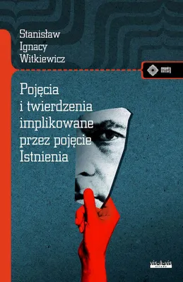 Immagine prodotto di Pojęcia i twierdzenia implikowane przez pojęcie istnienia - Stanisław Ignacy Witkiewicz