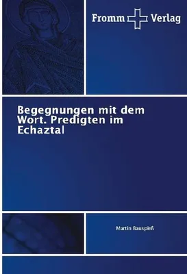 Produktbild von Begegnungen mit dem Wort. Predigten im Echaztal