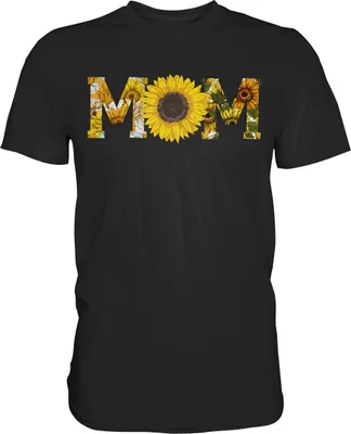 Produktbild von Mom Sonnenblumen T-Shirt Garten Motiv Gärtner Mutter Geschenk – Black / M