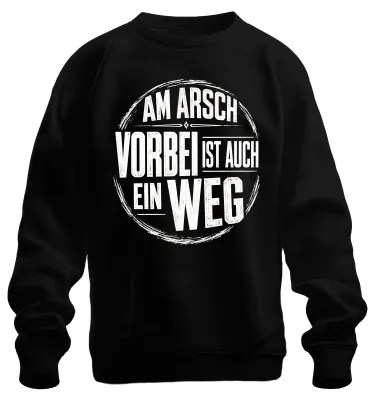 Obrázek produktu pro "Am Arsch vorbei" – vtipné, sarkastické tričko/svetr, černá barva, velikost L