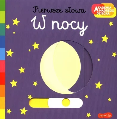 Zdjęcie produktu dla Książeczka Pierwsze słowa Akademia Mądrego Dziecka W nocy
