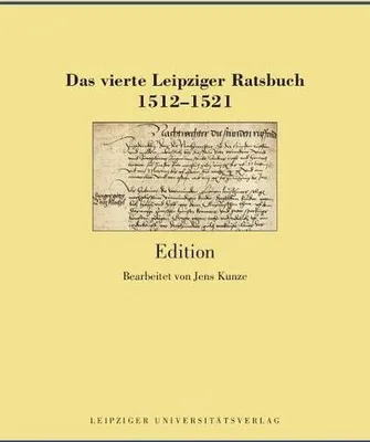 Obrázek produktu pro Das vierte Leipziger Ratsbuch 1512-1521