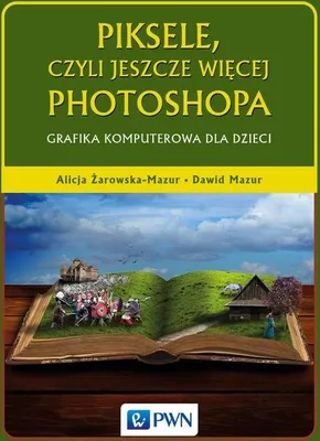 Obrázok produktu pre Pixely alebo ešte viac Photoshop