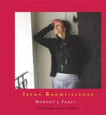 Image de Personne n'y est pour rien... Spirituals et Gospels - Irena Budweiserová, CD