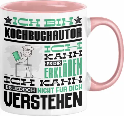 Produktbild von Kochbuchautor Geschenk Kaffee-Tasse Geschenkidee für Kochbuchautor Ich Bin Kochbuchautor Ich Kann Es Dir Erklären Jedoch Nicht Für Dich Verstehen Spruch Lustig (Rosa)