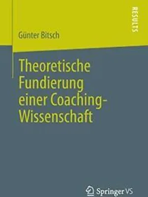 Produktbild von Theoretische Fundierung einer Coaching-Wissenschaft