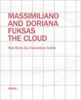 Obrázek produktu pro Massimiliano and Doriana Fuksas