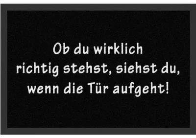 Fußmatte Spruch 40x60 cm rutschfest Polyamid
