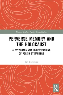 Produktbild von Perverse Memory and the Holocaust