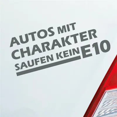 Produktbild von Auto Aufkleber Autos mit Charakter saufen kein E10 18x7 cm Grau Sticker Heckscheibenaufkleber