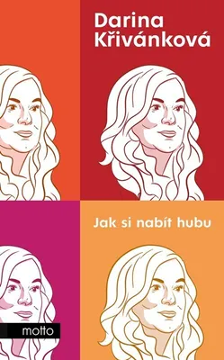 Image de Jak si nabít hubu | Darina Křivánková