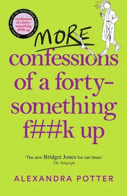 Productafbeelding van More Confessions of a Forty-Something F**k Up