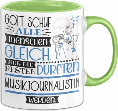 Produktbild von Musikjournalistin Geschenk Becher Tasse Gott Schuf Alle Menschen Gleich Nur Die Besten Durfeten Musikjournalistin Werden Geschenkidee Lustig (Grün)