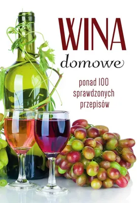 Immagine prodotto di Wina domowe. Ponad 100 sprawdzonych przepisów Łukasza Fiedoruka