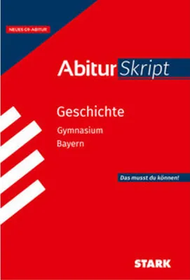 Obrázek produktu pro STARK Geschichte - AbiturSkript Bayern