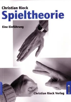 Zdjęcie produktu dla Rieck, C: Spieltheorie