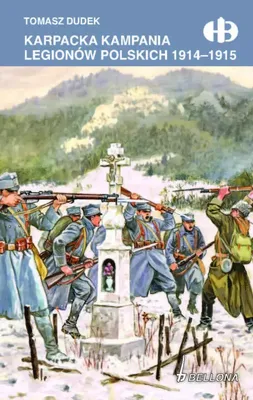 Productafbeelding van Karpacka kampania Legionów Polskich 1914-1915