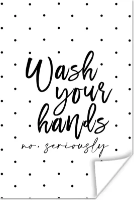 Produktbild von MuchoWow® Poster Sprichwörter - Zitate - Wasche deine Hände nicht ernsthaft 20x30 cm - Papierdruck