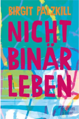Obrázok produktu pre Nicht binär leben