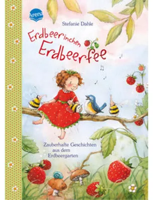 Image de Erdbeerinchen Erdbeerfee. Zauberhafte Geschichten aus dem Erdbeergarten