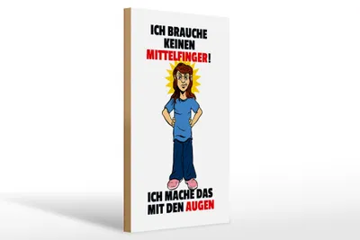 Produktbild von Holzschild Spruch 20x30cm Brauche keinen Mittelfinger