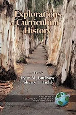 Zdjęcie produktu dla Explorations in Curriculum History (PB)