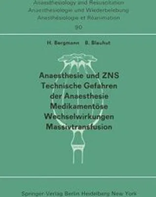 Obrázok produktu pre Anaesthesie und ZNS, Technische Gefahren der Anaesthesie, Medikamentöse Wechselwirkungen Massivtransfusion