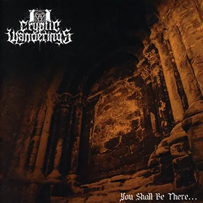 Produktbild von Cryptic Wanderings: You Shall Be There...